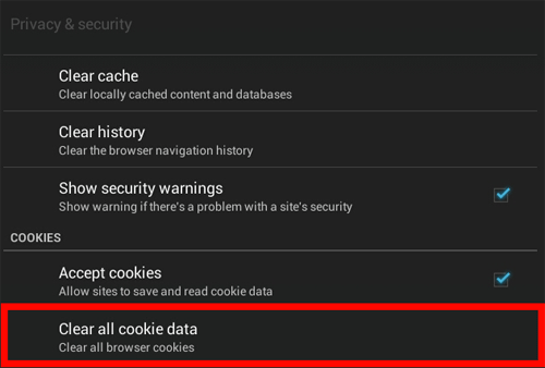 Android Privacy and Security, Clear All Cookie Data